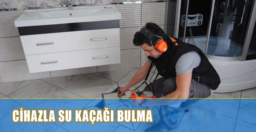 su kaçağı tespiti