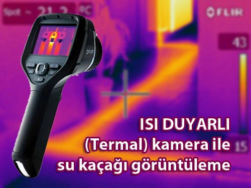 termal kamera ile su kaçağı tespiti